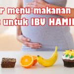 Daftar Menu Makanan Sehat untuk Ibu Hamil